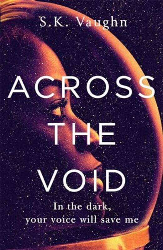 

Across The Void by SK Vaughn-Paperback