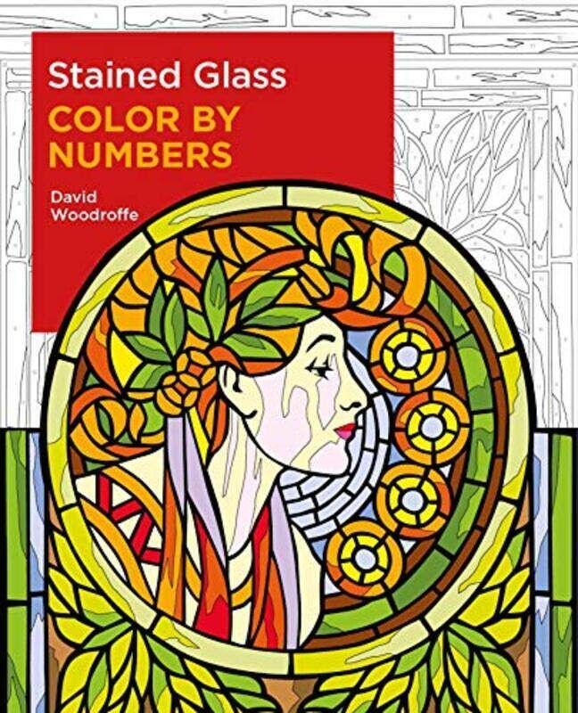 

Stained Glass Color By Numbers By Woodroffe, David Paperback