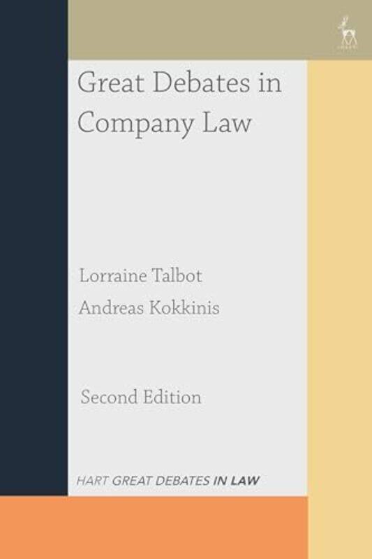 

Great Debates in Company Law by Lorraine (University of Birmingham, Birmingham) TalbotDr Andreas (Associate Professor) Kokkinis -Paperback