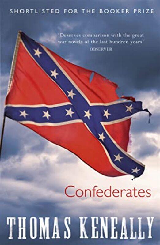 

Confederates by Thomas Keneally-Paperback