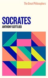 The Great Philosophers Socrates by Anthony Gottlieb-Paperback