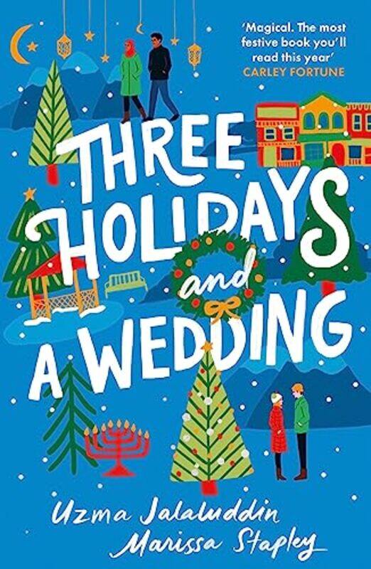 

Three Holidays and a Wedding by Uzma JalaluddinMarissa Stapley-Paperback