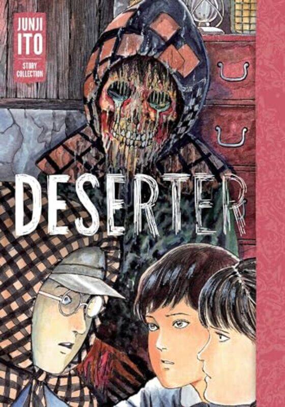 

Deserter Junji Ito Story Collection by Junji Ito-Hardcover