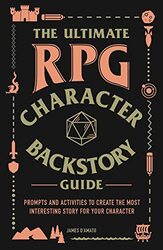 The Ultimate RPG Character Backstory Guide Expanded Genres Edition by Carol Read-Paperback