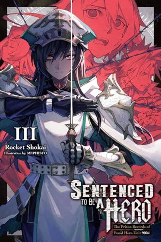 

Sentenced To Be A Hero V03 By V03 - Paperback