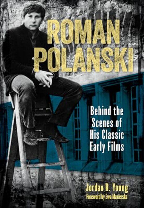 

Roman Polanski by Jordan R Young-Hardcover