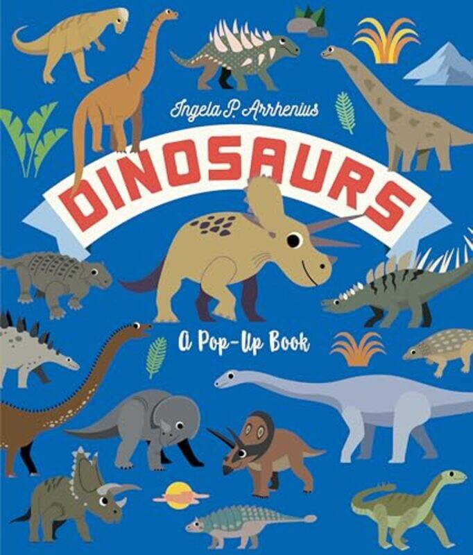 

Dinosaurs A Pop Up Book By Arrhenius Ingela P - Hardcover