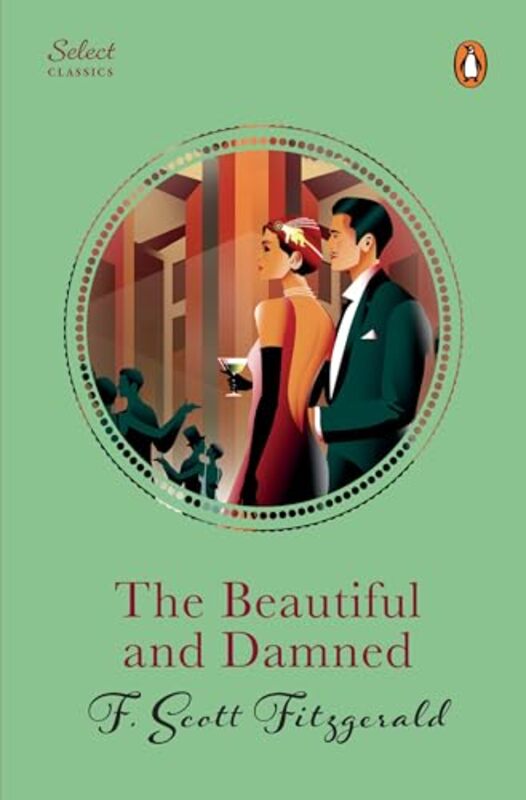 The Beautiful And Damned By F Scott Fitzgerald  - Hardcover