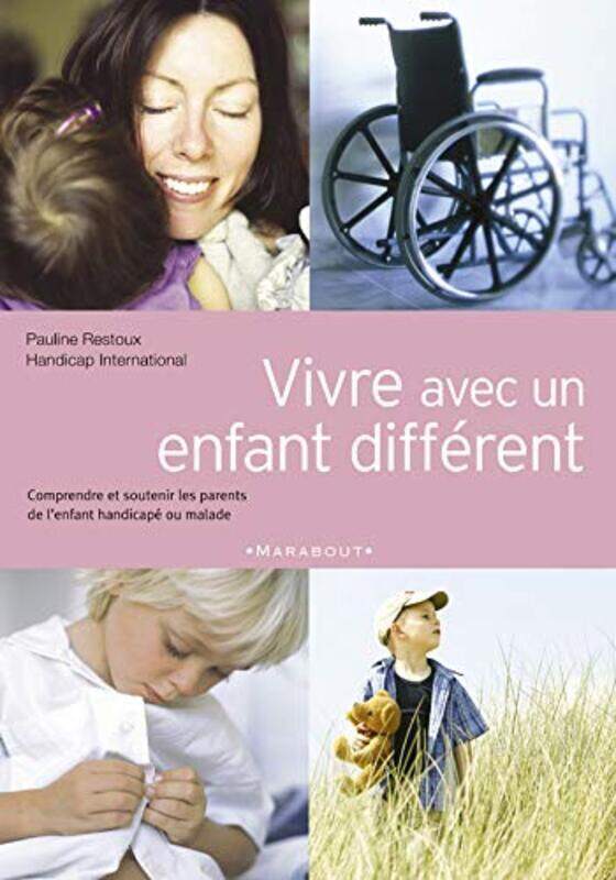 

Vivre avec un enfant diff rent , Paperback by Pauline Restoux