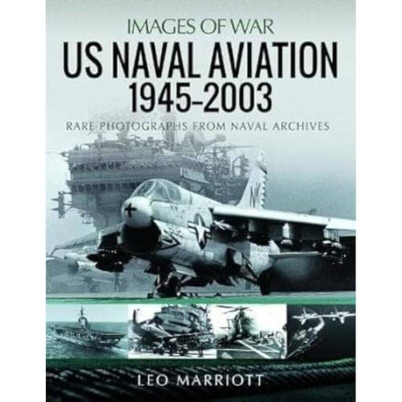 

US Naval Aviation 1945 2003 by Leo Marriott-Paperback