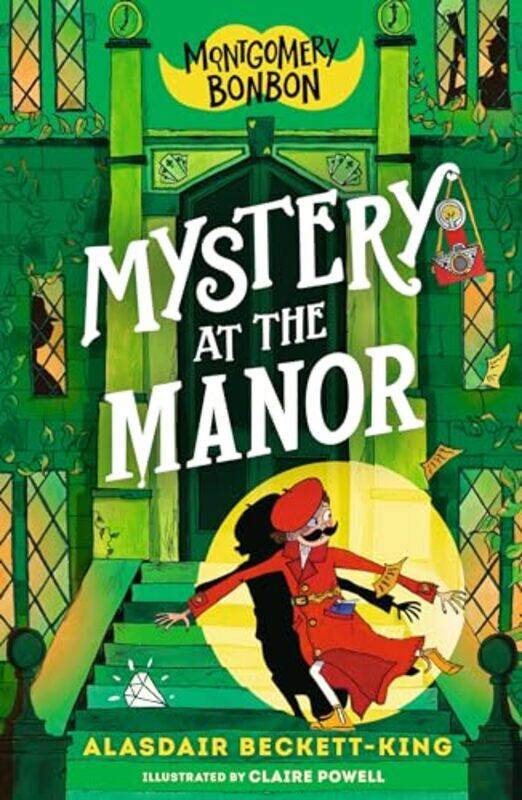 

Montgomery Bonbon Mystery At The Manor By Beckett-King, Alasdair - Powell, Claire -Paperback