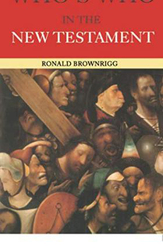 Who's Who in the New Testament, Paperback Book, By: Canon Ronald Brownrigg