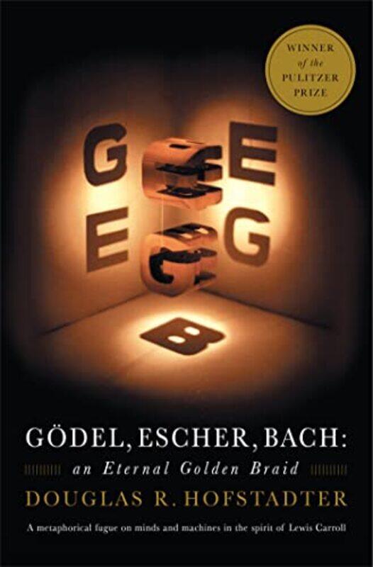 

Godel Escher Bach by Douglas R Hofstadter-Paperback