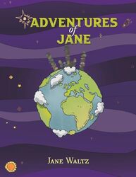 Adventures of Jane by Jane Waltz-Paperback