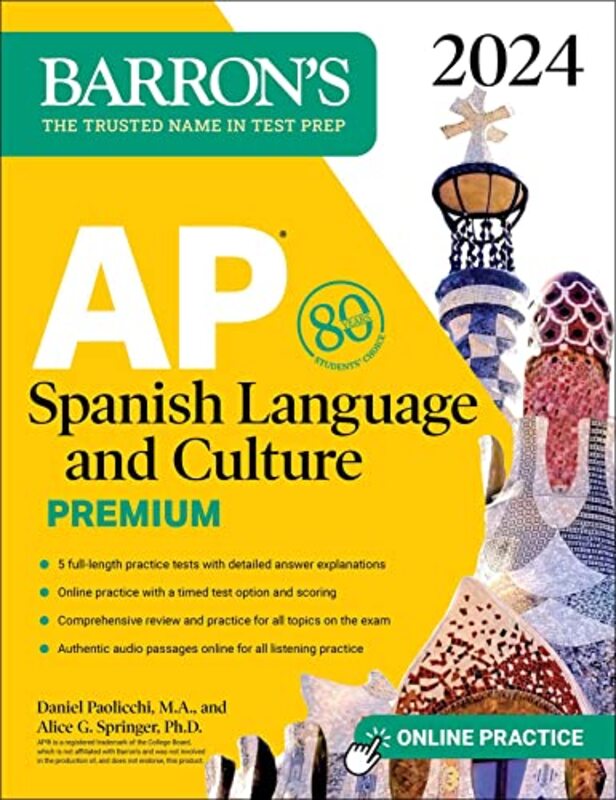 AP Spanish Language and Culture Premium 2024 5 Practice Tests + Comprehensive Review + Online Prac by Daniel Paolicchi Paperback