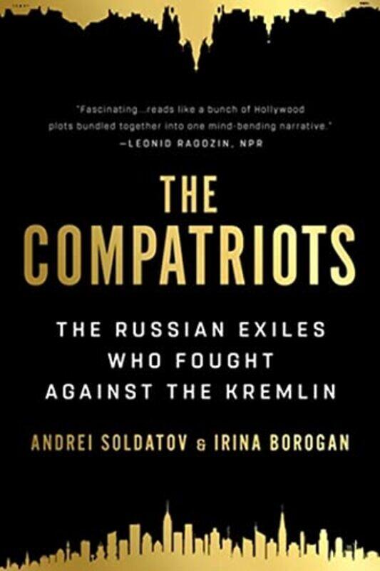 

The Compatriots by Andrei SoldatovIrina Borogan-Paperback