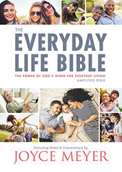 The Everyday Life Bible: The Power of God's Word for Everyday Living, Paperback Books, By: Joyce Meyer