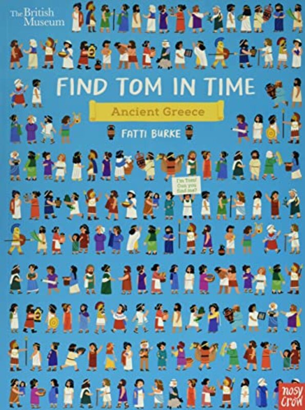 

British Museum Find Tom in Time Ancient Greece by David David Cogswell CogswellPaul Paul Gordon Gordon-Paperback