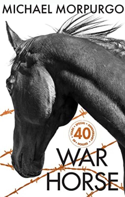 

War Horse 40th Anniversary Edition by Michael Morpurgo-Hardcover