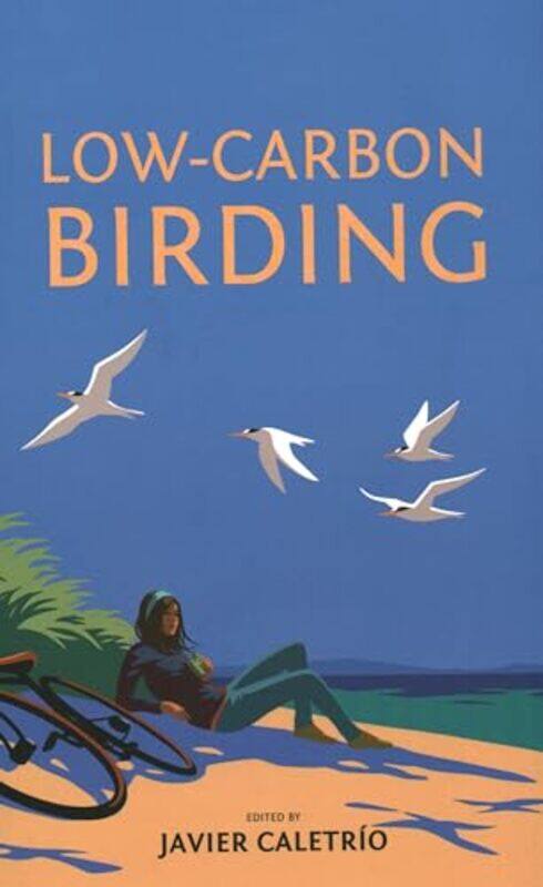 

Lowcarbon Birding by Javier Caletrio-Hardcover