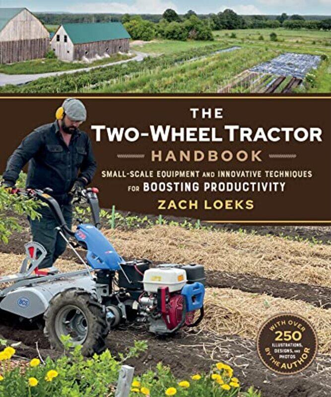 

The TwoWheel Tractor Handbook by Igor Pejic-Paperback