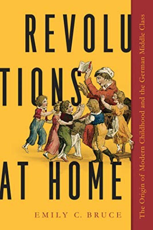 

Revolutions at Home by Emily C Bruce-Paperback