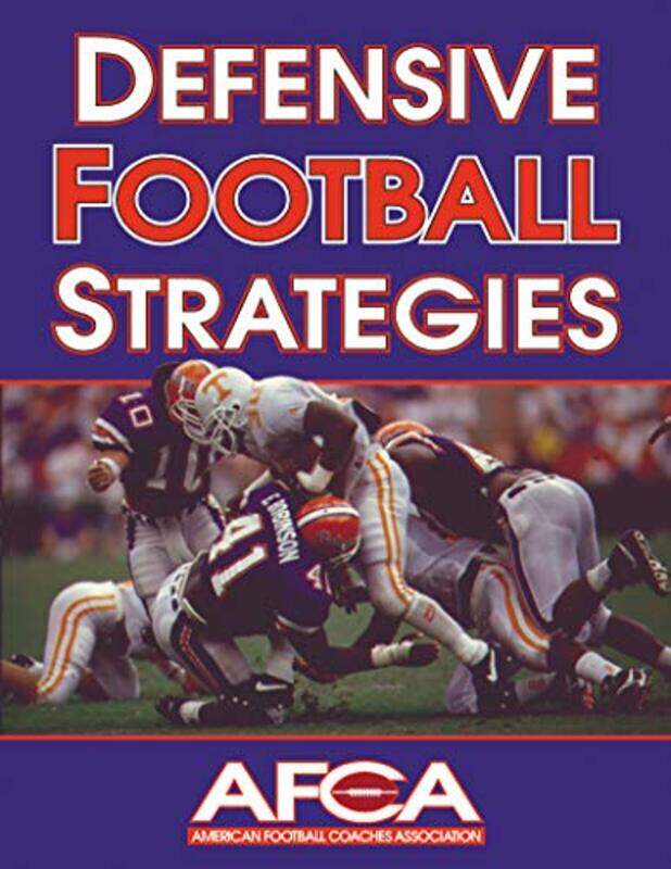 

Defensive Football Strategies by American Football Coaches Association-Paperback