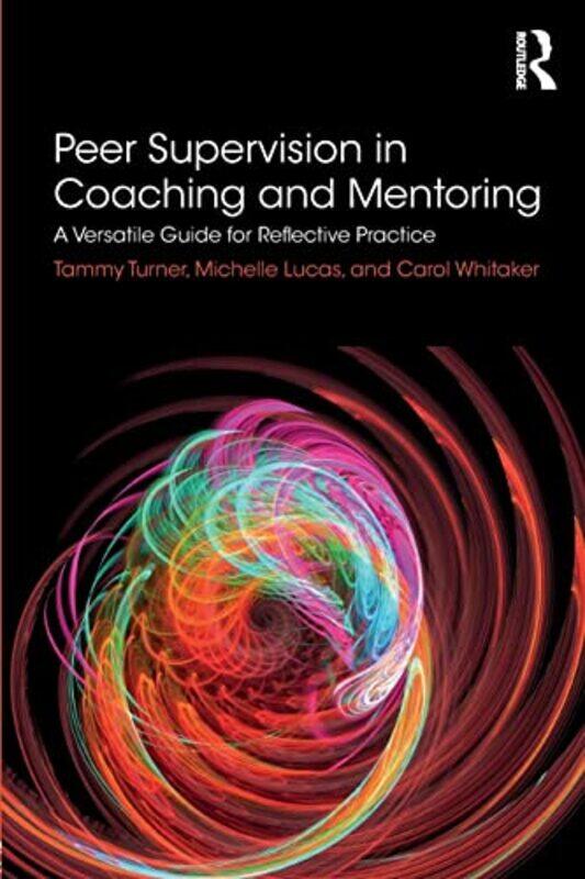 

Peer Supervision in Coaching and Mentoring by Diana Zourelias-Paperback