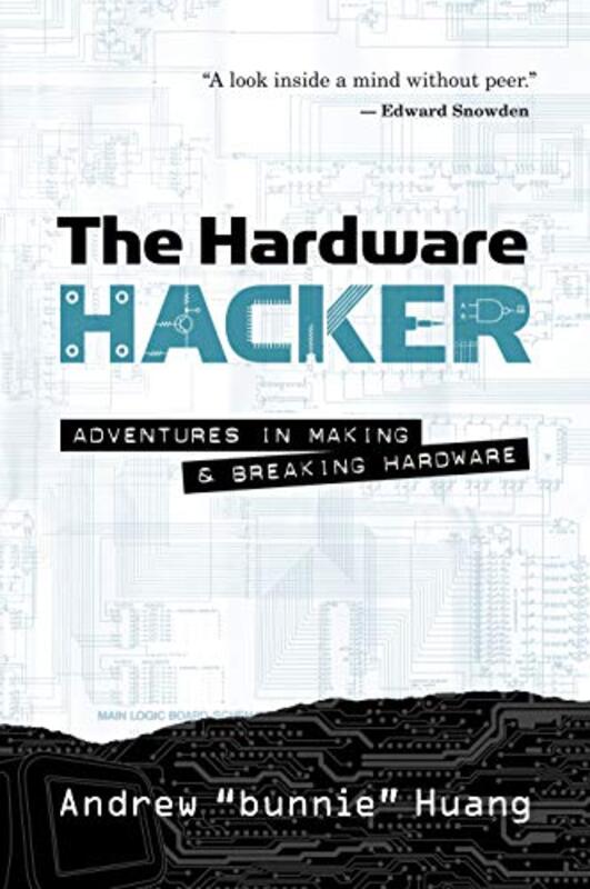 The Hardware Hacker , Paperback by Huang, Andrew Bunnie