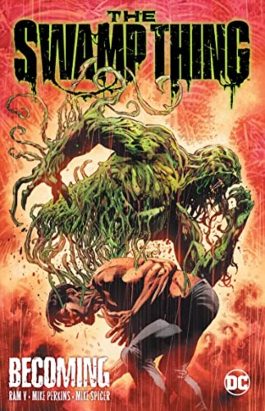 Swamp Thing Volume 1: Becoming , Paperback by V. Ram