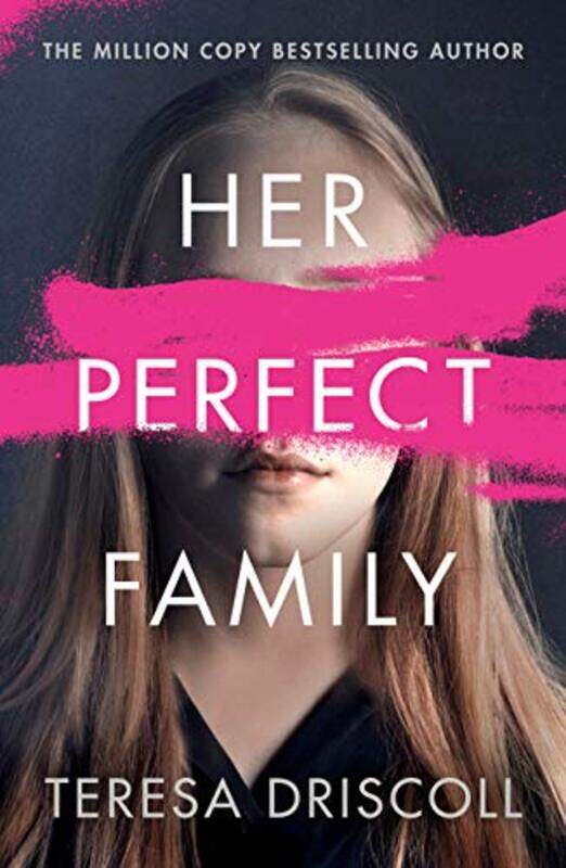 

Her Perfect Family by Teresa Driscoll-Paperback