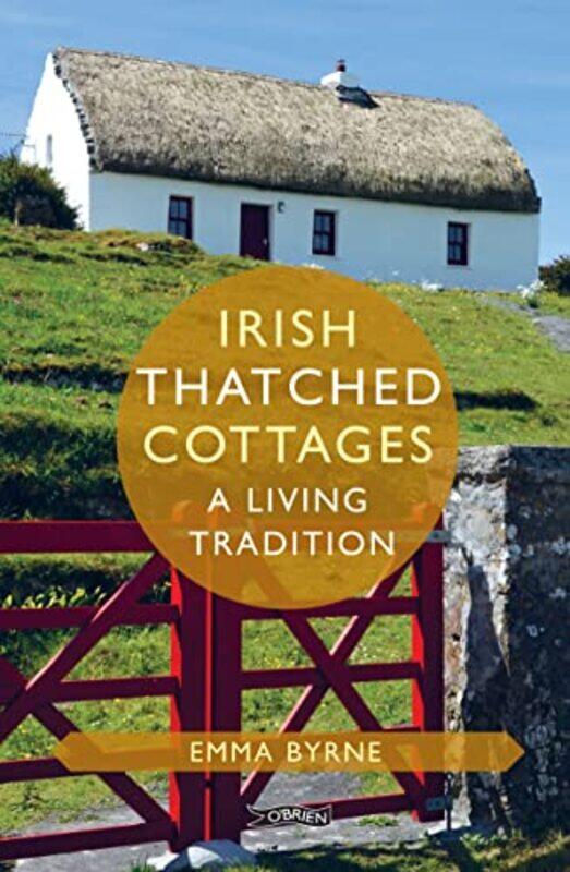 

Irish Thatched Cottages by Sally DonovanEmmi Smid-Hardcover