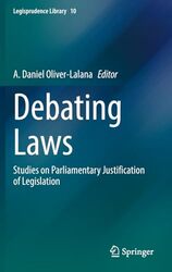 Debating Laws by A Daniel Oliver-Lalana-Hardcover