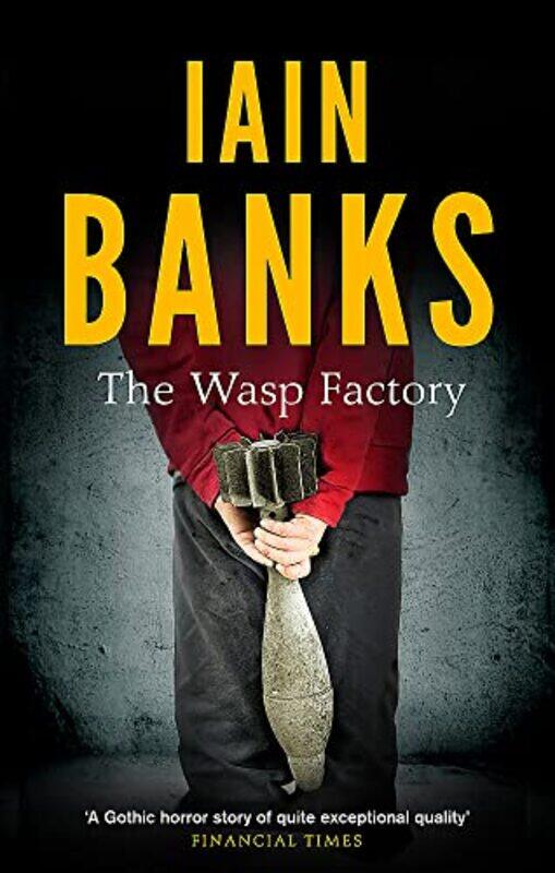 

The Wasp Factory,Paperback,by:Iain Banks