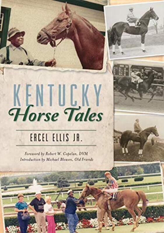 

Kentucky Horse Tales by ERCEL ELLIS-Paperback