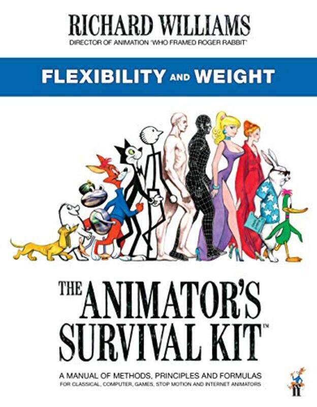 

The Animators Survival Kit Flexibility and Weight by Gerd-R Lang-Paperback