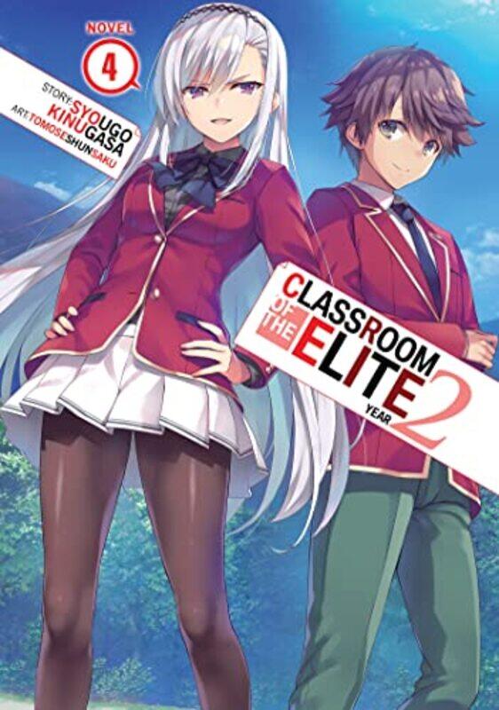 

Classroom Of The Elite Year 2 Light Novel Vol 4 by Kinugasa, Syougo - Tomoseshunsaku-Paperback