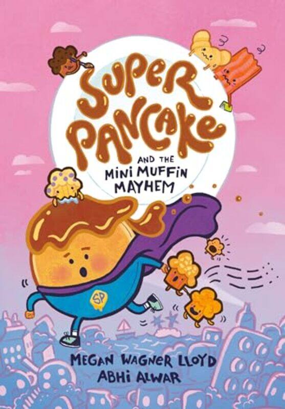 

Super Pancake02 Super Pancake And The Mini By Wagner Lloyd Megan - Paperback