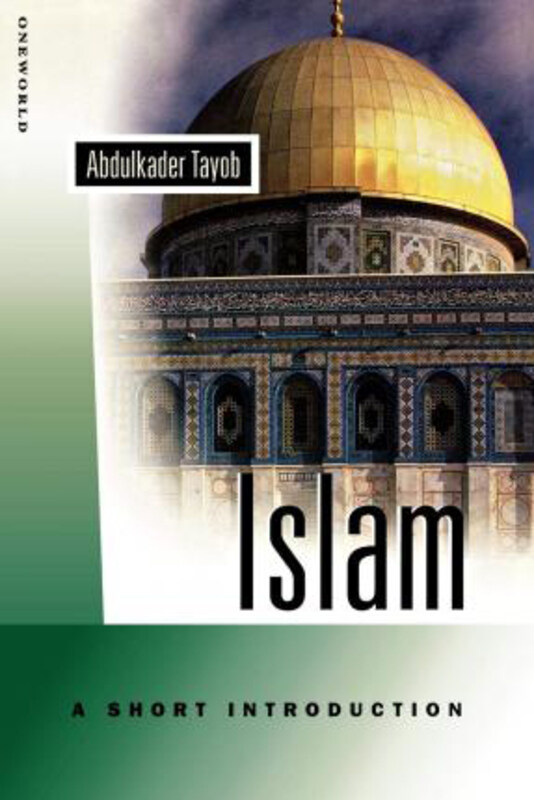 

Islam: A Short Introduction, Paperback Book, By: Abdulkader Tayob