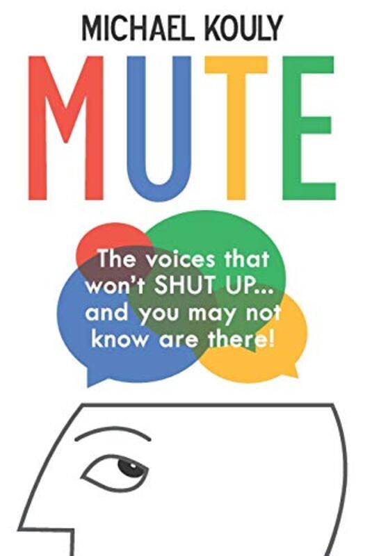 

Mute: The Voices That Won , Paperback by Kouly, Michael