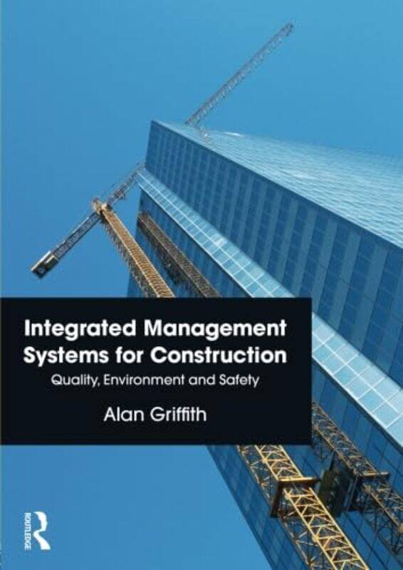 

Integrated Management Systems for Construction by Mohammad Hashim Kamali-Paperback