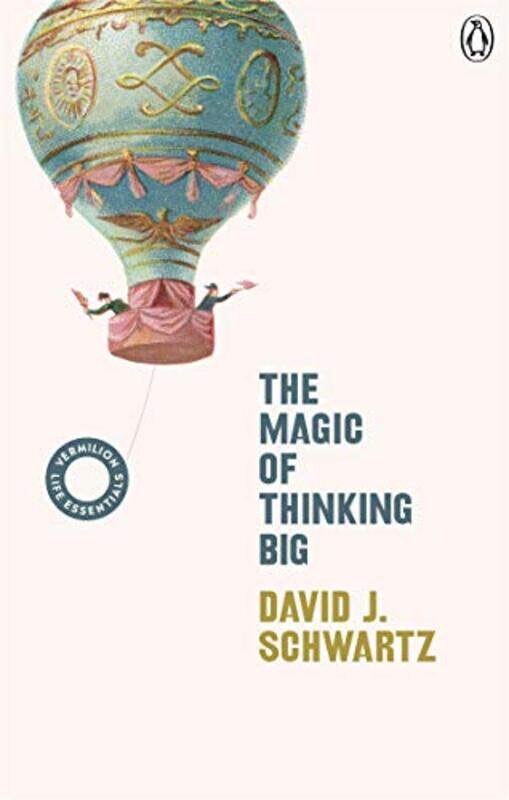 

The Magic of Thinking Big by David J Schwartz-Paperback