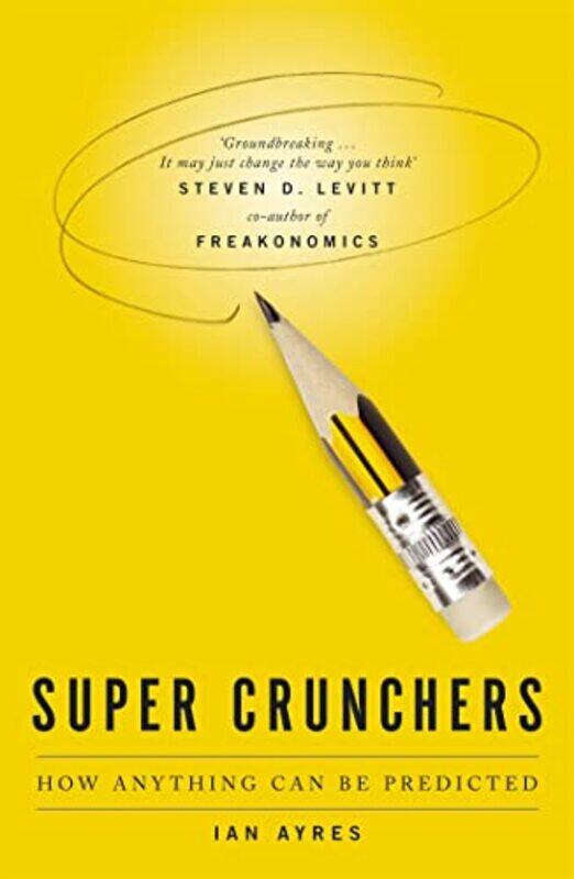 

Super Crunchers by Eric Saunders-Paperback