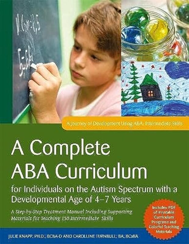 A Complete Aba Curriculum For Individuals On The Autism Spectrum With A Developmental Age Of 47 Yea by Turnbull, Carolline ..Paperback