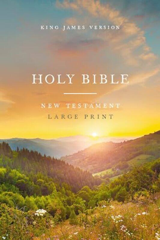 

KJV Large Print Outreach New Testament Bible Scenic Softcover Comfort Print by Thomas Nelson-Paperback