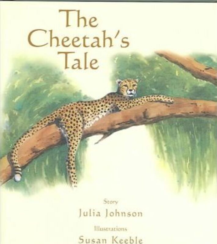 

The Cheetah's Tale.Hardcover,By :Julia Johnson