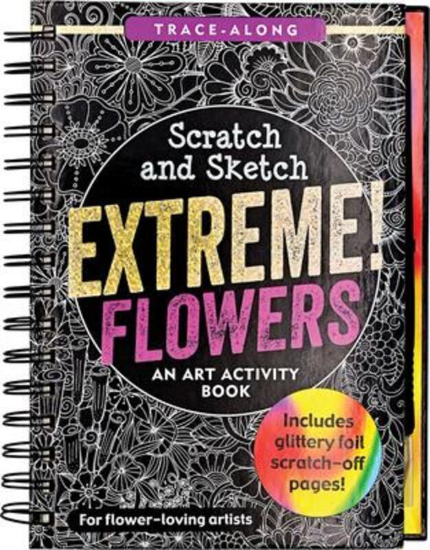 Scratch & Sketch Extreme Flowers,Paperback, By:Peter Pauper Press