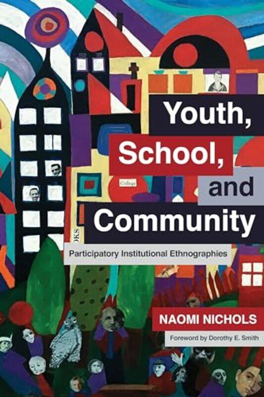 

Youth School And Community by Naomi Nichols-Hardcover