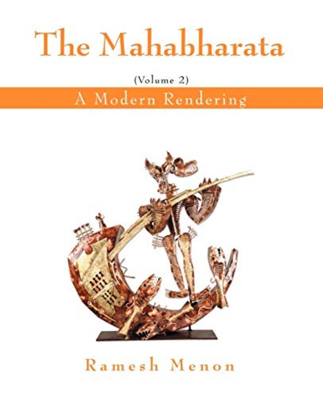 The Mahabharata A Modern Rendering Vol. 2 Menon Ramesh Paperback
