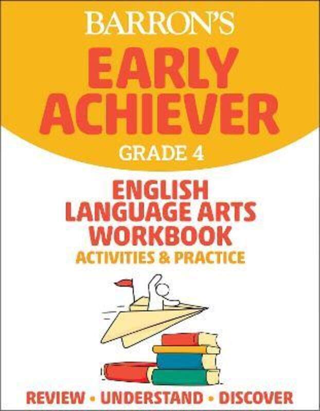 

Barron's Early Achiever: Grade 4 English Language Arts Workbook Activities & Practice